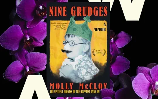 Promotional graphic featuring Molly McCloy’s upcoming book Nine Grudges centered over a dark background with purple orchids and large “A W” lettering, shared alongside her interview with Hannah Harlee on the ARTWIFE Podcast, highlighting the book’s release this September.